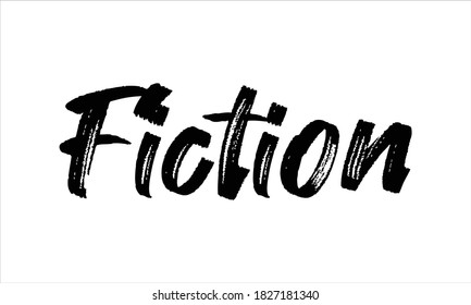 Fiction Typography Hand drawn Brush Black text lettering words and phrase isolated on the White background