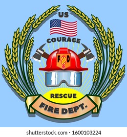Fictional coat of arms of the US Fire Department. Safety helmet with glasses and axes, spikelets with the sun and the words courage and rescue EPS10