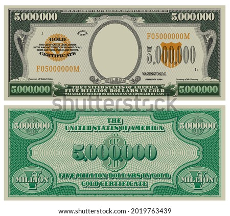 Fictional obverse and reverse of a gold certificate with a face value of 5,000,000 dollars. US paper money five million