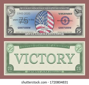 Fictional US banknote of 75 dollars. Dedicated to the anniversary of the victory in the great war of 1945-2020