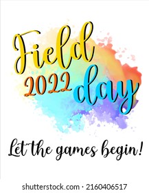 Field Day 2022 Let The Games Begin Decor Party