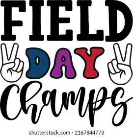 Field Day Champs Svg T shirt design svg