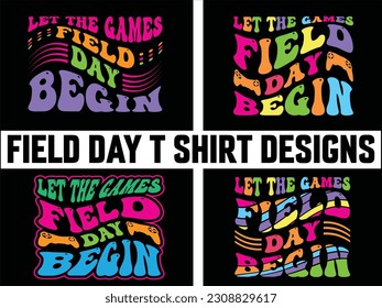 
  Field Day, Field day let the games begin, Elementary School, Fun Day vector, Teacher Team Shirts, Fun Day, School Teacher vector and Games 