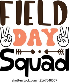 Field Day Squad School Field Day svg