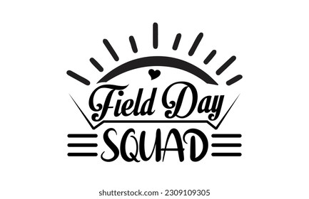 Field day Squad - Field day Vector And Clip Art svg