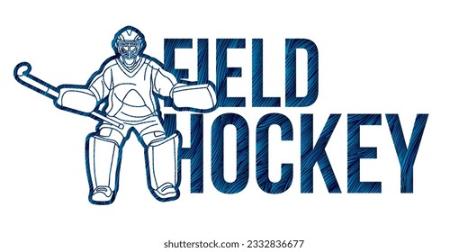 Field Hockey Text Designed with Goalkeeper Player Cartoon Sport Graphic Vector