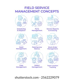 Field service management blue gradient concept icons. Optimization in FSM operations. Managing workforce, equipment, assets. Icon pack. Vector images. Round shape illustrations. Abstract idea