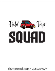 FIELD TRIP SQUAD T-SHIRT DESIGN WITH COLORFUL CAR VECTOR