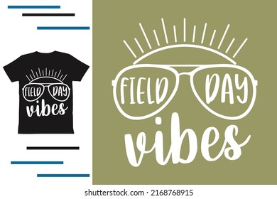 Field vibes t shirt design