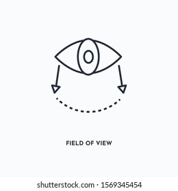 Field of view outline icon. Simple linear element illustration. Isolated line Field of view icon on white background. Thin stroke sign can be used for web, mobile and UI.
