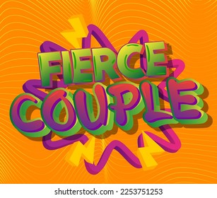 Fierce Couple. Word written with Children's font in cartoon style.