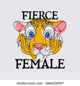 TEXTO FEROZ FEMENINO, ILUSTRACIÓN DE UN TIGRE CON OJOS AZULES, TIGRE ABSTRACTO, VECTOR DE IMPRESIÓN DE LEMA