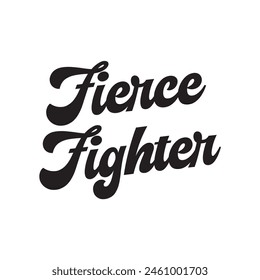 fierce fighter text on white background.