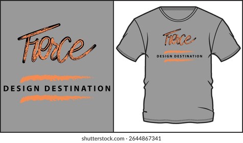 Design de letras de mão feroz com traçados de pincel e texto moderno para impressão de t-shirt elegante