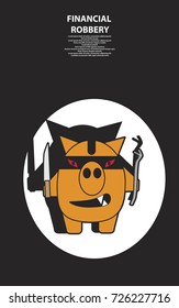 A fierce pig is a gangster, is going to rob