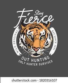 fierce slogan with tiger head graphic illustration