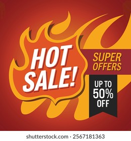 Fiery HOT SALE! Promotion with Super Offers Banner