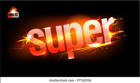 Fiery Super. Eps10 Vector.