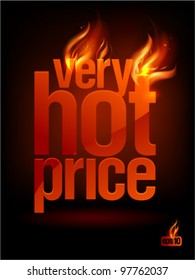 Fiery Very Hot Price, sale background. Eps10 Vector.