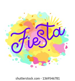 Fiesta colorful banner with abstract stains. For poster, banner, logo, icon, greeting card. Creative Illustration on textured background.