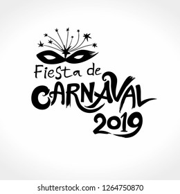 Fiesta de Carnaval. 2019. The logo in Spanish is translated as: Carnival party. 2019. Hand drawn vector template with Masquerade Mask.