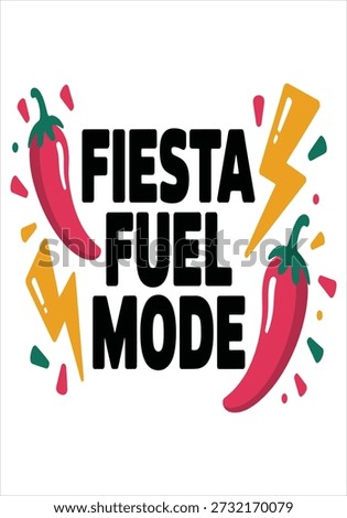 Fiesta Fuel Mode Text with Chili Peppers and Lightning Keywords: fiesta, fuel, mode, text