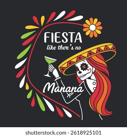 fiesta like there is no manana
