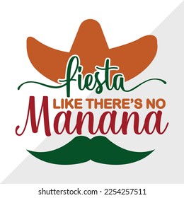 Fiesta como No Hay Ilustración De Vector Imprimible De Manana SVG