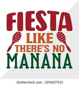 Fiesta como No Hay Ilustración De Vector Imprimible De Manana SVG