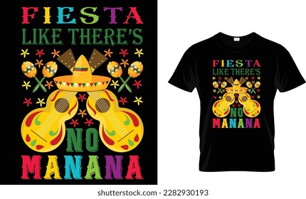 Fiesta como no hay manana... plantilla de diseño de camiseta CINCO DE MAYO