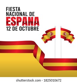 Fiesta Nacional De Espana with Translation : Spain National Day. Vector Illustration