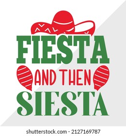 Fiesta And Then Siesta holiday printable vector illustration