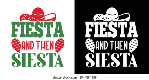 Fiesta And Then Siesta Printable Vector Illustration