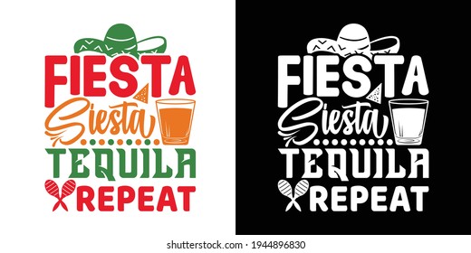 Fiesta Siesta Tequila Repeat Printable Vector Illustration