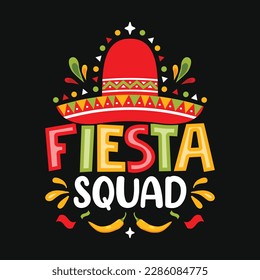 Fiesta Squad, Cinco de Mayo typography t shirt, vector, and print template