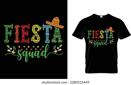 FIESTA Squad...CINCO DE MAYO T-Shirt design template