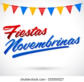 Fiestas Novembrinas - November Celebrations spanish text - Colombia traditional holiday, Independence celebration.