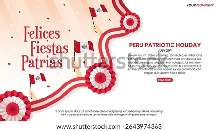 Fiestas Patrias de Peru or Peruvian National Holidays with waving flags