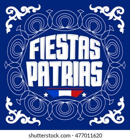 Fiestas Patrias - National Holidays spanish text, Chile theme patriotic celebration banner, Chilean flag color