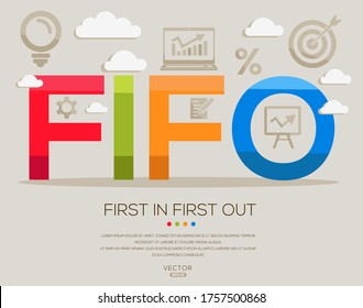 FIFO mean (first in first out) ,letters and icons,Vector illustration.
