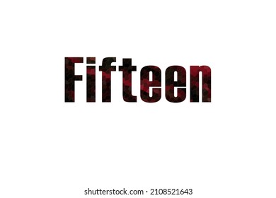 fifteen. Colorful typography text banner. Vector the word fifteen