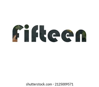 fifteen. Colorful typography text banner. Vector the word fifteen