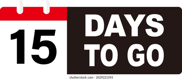 Fifteen days left icon. Countdown left days banner with timer. 15 days to go sign. Sale announcement banner. Count time for promotional offer. Promotion countdown timer.