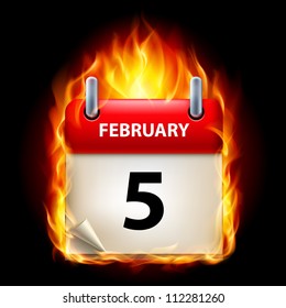 Fifth February in Calendar. Burning Icon on black background