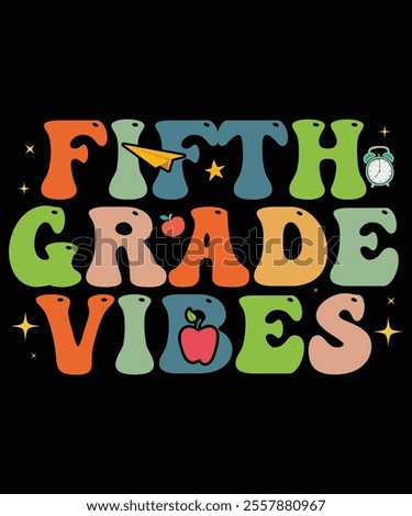 Fifth Grade Vibes, Back to School Supplies Vectors, School Outfit  Teacher Gifts, Educational Tools And Student Life, Back to School Bash and Decor, Kids Fashion  Trend, Back To School