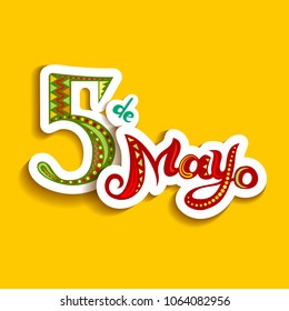 Fifth Mayo card with bright ornate letters. Greeting lettering with abstract Mexican style ornament. Stickers effect and yellow background. Vector illustration.