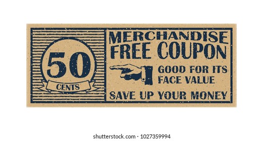 Fifty cents merchandise coupon. High detail grunge paper or cardboard. Vintage coupon. Retro coupon template. Vector illustration. Old style free discount coupon. Realistic vector illustration.