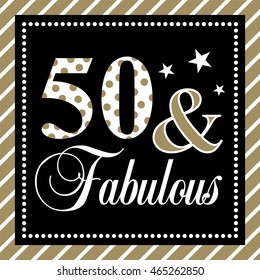 fifty and fabulous birthday or anniversary card