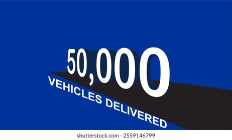 Fifty thousand vehicles delivered Vector Artworks