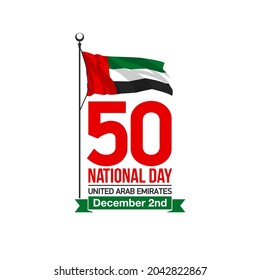 Fifty UAE national day, Spirit of the union. Banner with UAE state flag. Illustration of 50 years National day of the United Arab Emirates. Card in honor of the 50th anniversary 2 December 1971 - 2021